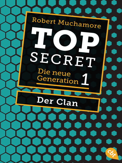 Title details for Top Secret. Der Clan by Robert Muchamore - Available